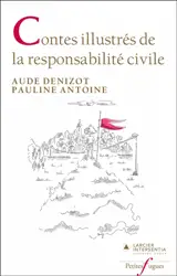 Contes illustrés de la responsabilité civile