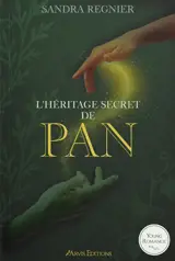 L'héritage secret de Pan. Vol. 1