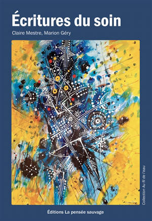 Ecritures du soin
