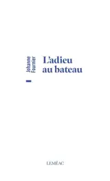 L'adieu au bateau