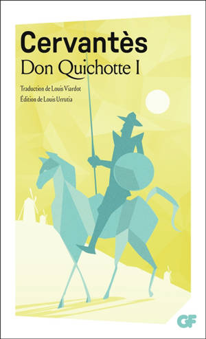 Don Quichotte. Vol. 1