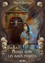 Noires sont les âmes perdues