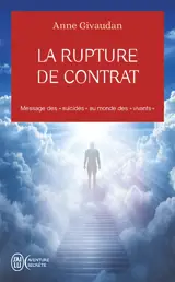 La rupture du contrat : message des suicidés au monde des vivants