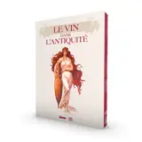 Le vin dans l'Antiquité : coffret