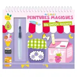 Mes jolies peintures magiques : ma petite épicerie