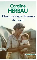 Elne, les sages-femmes de l'exil