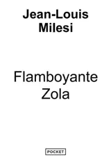 Flamboyante Zola