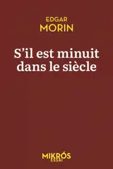 S'il est minuit dans le siècle : la première et fondamentale résistance est celle de l'esprit