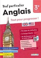 Anglais 3e, 14-15 ans : tout pour progresser !
