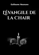 L'Evangile de la Chair