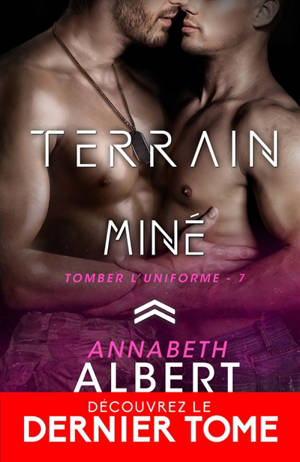 Terrain miné : Tomber l'uniforme, T7