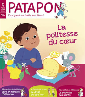 Patapon : mensuel catholique des enfants dès 5 ans, n° 535. La politesse du coeur