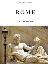 Rome : l'atlas secret