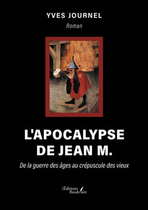 L'apocalypse de Jean M. : De la guerre des âges au crépuscule des vieux