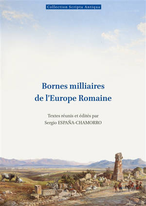Bornes miliaires de l'Europe romaine