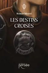 Les destins croisés