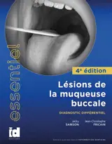 Lésions de la muqueuse buccale : diagnostic différentiel