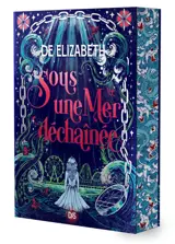 Sous une mer déchaînée