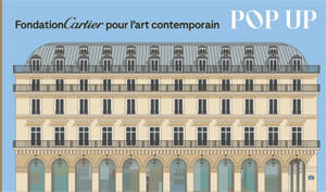 Fondation Cartier pour l'art contemporain : pop up