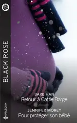 Retour à Cattle Barge. Pour protéger son bébé