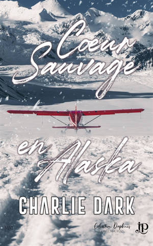 Coeur sauvage en Alaska