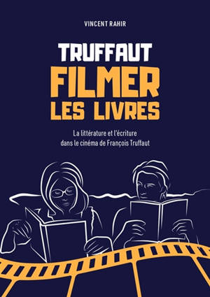 Truffaut, Filmer les livres
