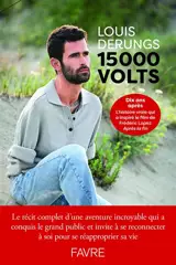 15.000 volts : une méthode pour s'accomplir, un récit de résilience
