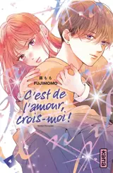 C'est de l'amour, crois-moi !. Vol. 4