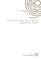 Le Comportement de croyance (Réédition 2025)