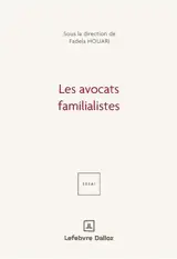 Les familialistes : parcours d'avocates et d'avocats