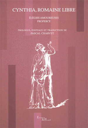 Cynthia, Romaine libre : élégies amoureuses de Properce