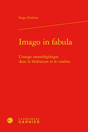 Imago in fabula : l'image intradiégétique dans la littérature et le cinéma
