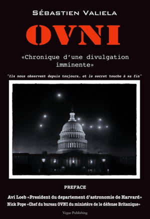 OVNI : "Chronique d'une divulgation imminente"