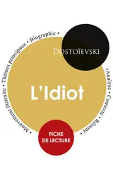 Fiche de lecture L'Idiot (Etude intégrale)