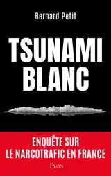 Le tsunami blanc