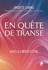 En quête de transe : l'universelle liberté d'être