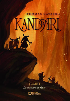 Kandari - Tome I : La morsure du fouet
