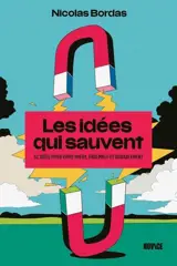 Les idées qui sauvent