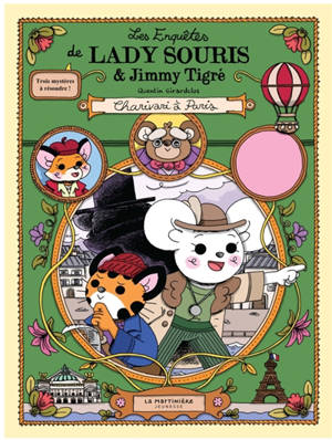 Les enquêtes de Lady Souris & Jimmy Tigré. Charivari à Paris
