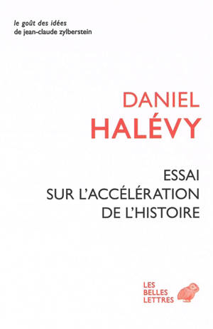 Essai sur l'accélération de l'histoire. A propos de l'Essai sur l'accélération de l'histoire. Leibniz et l'Europe