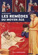 Les remèdes du Moyen Age