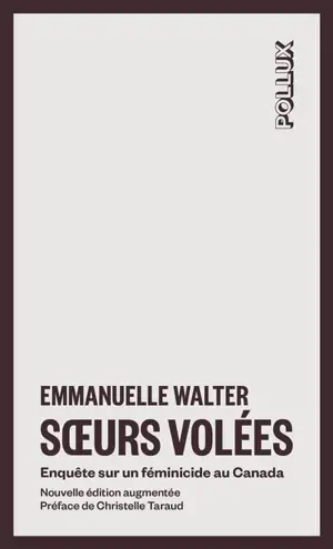 Soeurs volées : Enquête sur un féminicide au Canada