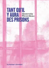 Tant qu'il y aura des prisons