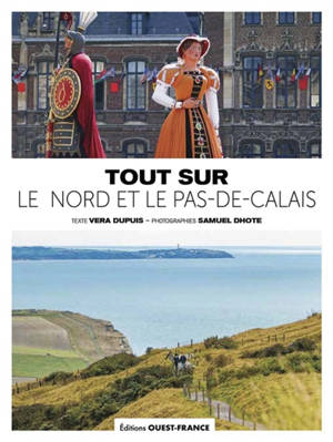 Tout sur le Nord et le Pas-de-Calais