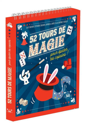 52 tours de magie pour épater tes copains !
