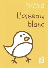 L'oiseau blanc : Conte bleu
