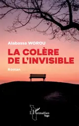 La colère de l'invisible