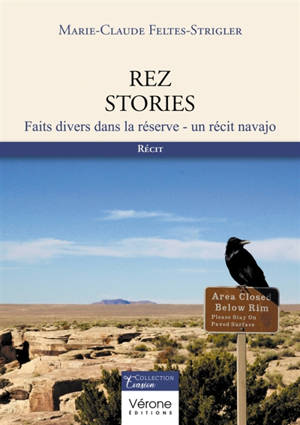 Rez stories : Faits divers dans la réserve : un récit navajo
