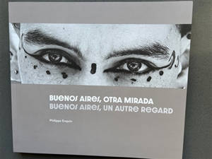Buenos Aires, un autre regard