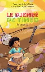 Le djembé de Timéo : jeunesse